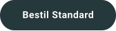 Bestil Standard
